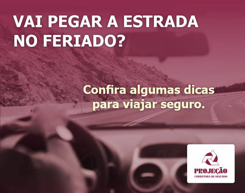 Vai pegar a estrada no feriado?