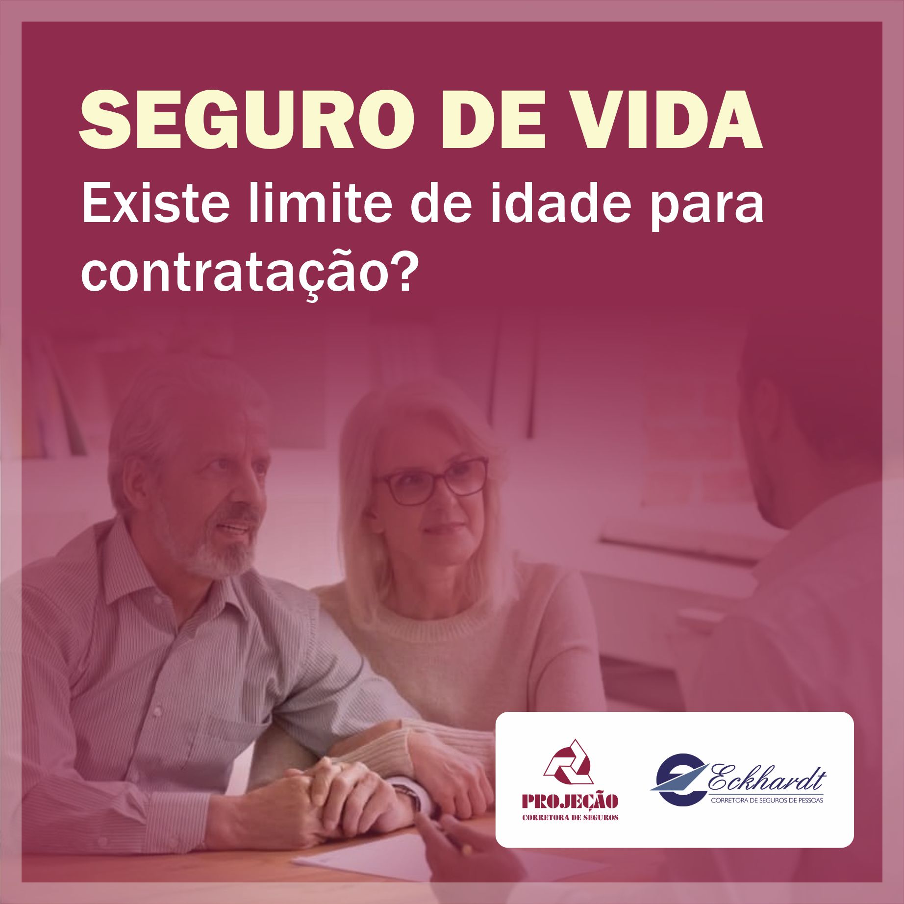 SEGURO DE VIDA: Existe limite de idade para contratação?