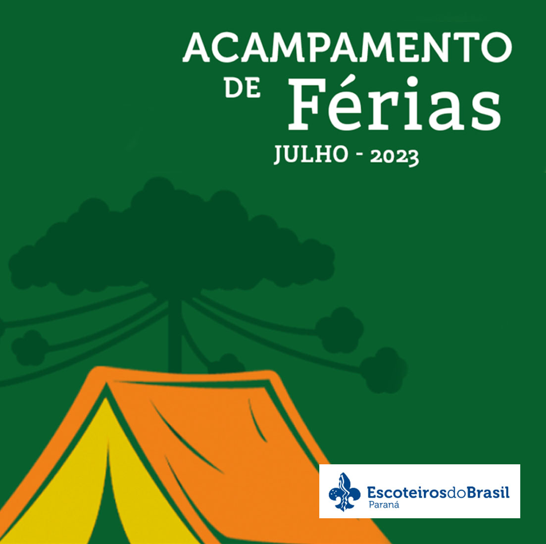 Acampamento de férias – Escoteiros PR